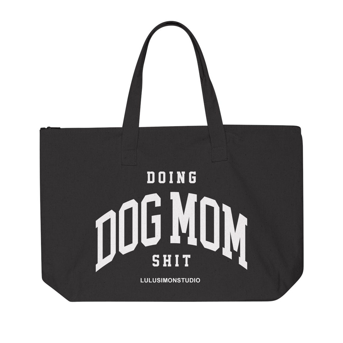 DOING DOG MOM SHIT ZIPPERED TOTE BAG BAG LULUSIMONSTUDIO 